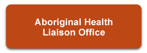 Aboriginal Health Liaison Office