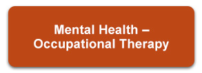 Mental Health - Occupational Therapy